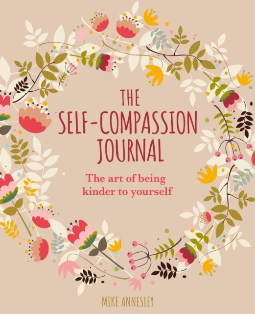 Self-Compassion Journal - Mike Annesley