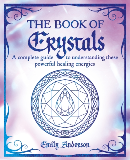 Book of Crystals - Emily Anderson