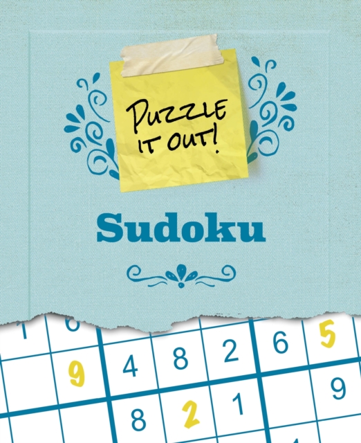 Puzzle It Out! Sudoku - Eric Saunders