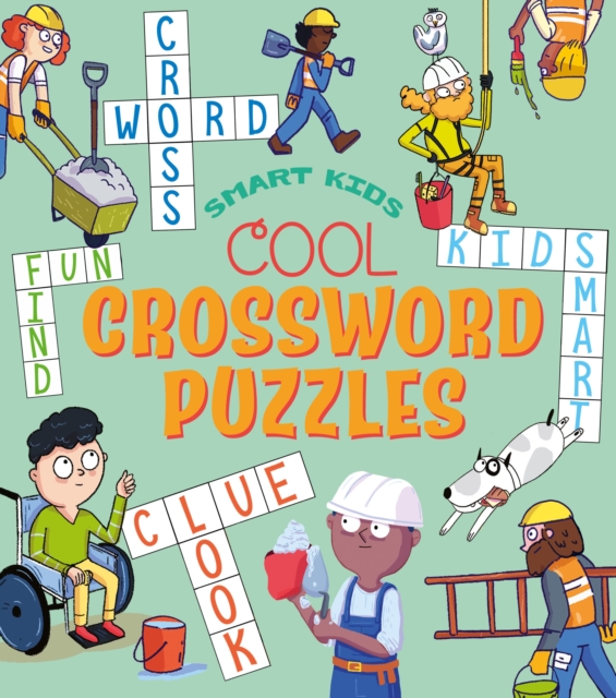 Smart Kids! Cool Crossword Puzzles - Ivy Finnegan