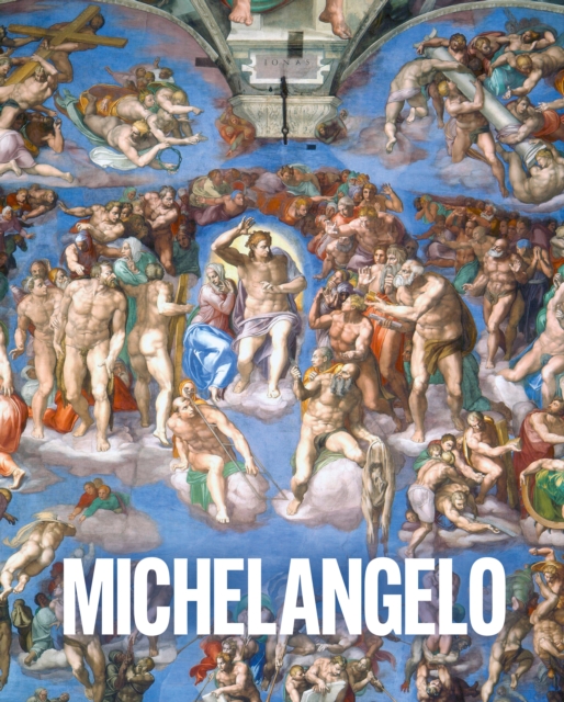 Art Masters: Michelangelo - Susie Hodge