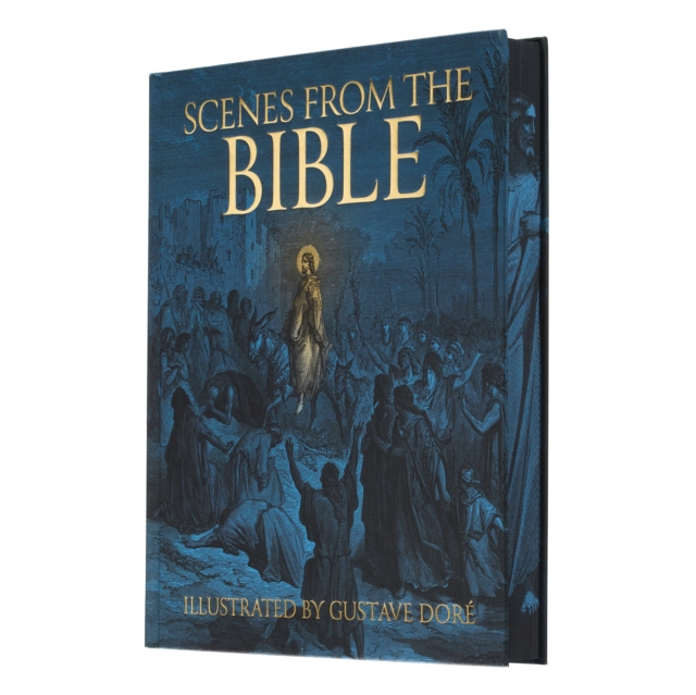 Scenes from the Bible - Gustave Dore