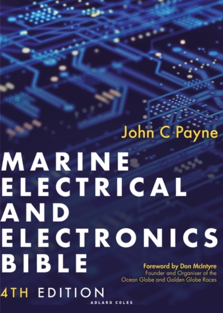 Marine Electrical and Electronics Bible 4th edition - John C. Payne