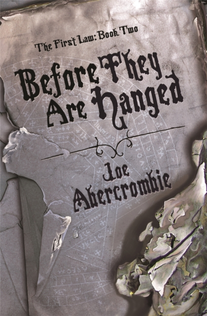 Before They Are Hanged - Joe Abercrombie