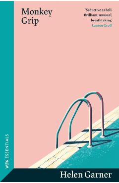 Coperta cărții 'Monkey Grip - Helen Garner'
