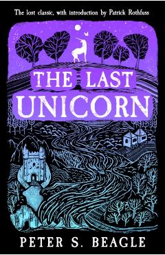Coperta cărții 'Last Unicorn - Peter S. Beagle'