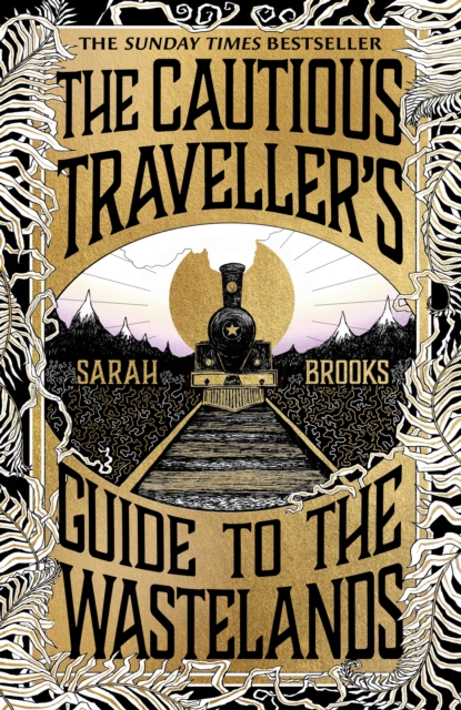 Cautious Traveller's Guide to The Wastelands - Sarah Brooks