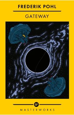 Coperta cărții 'Gateway - Frederik Pohl'