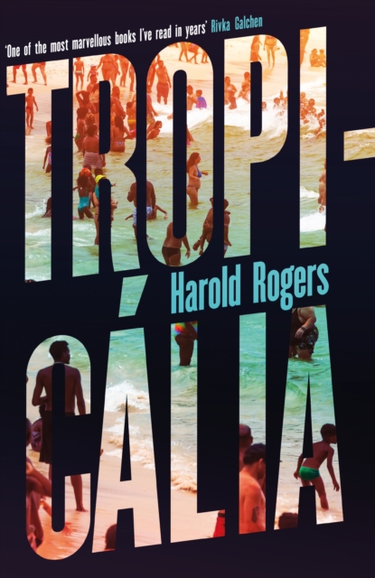 Tropicalia - Harold Rogers