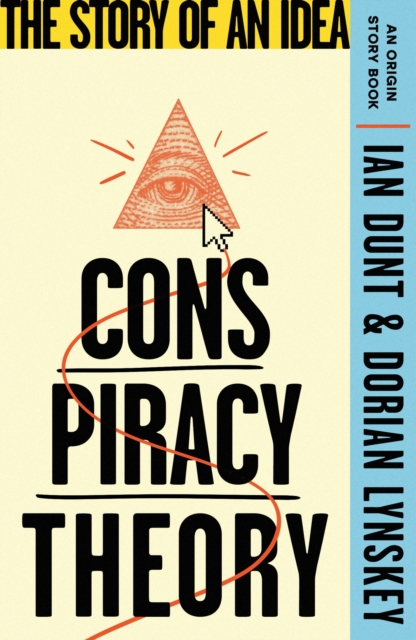 Conspiracy Theory - Ian|lynskey Dunt