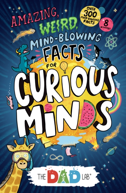 TheDadLab’s Amazing, Weird, Mind-blowing Facts for Curious Minds - Sergei Urban