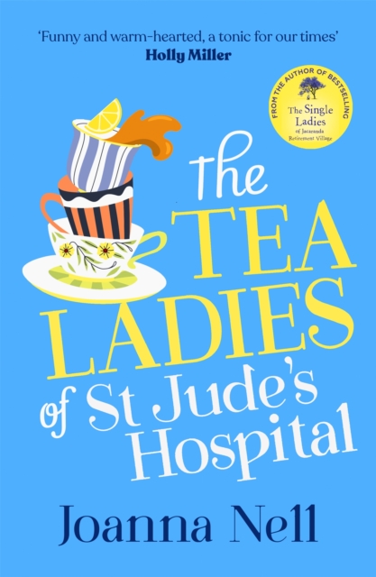Tea Ladies of St Jude's Hospital - Joanna Nell