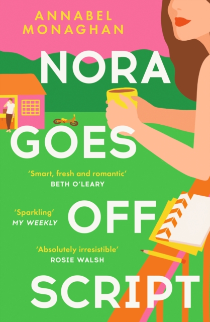 Nora Goes Off Script - Annabel Monaghan