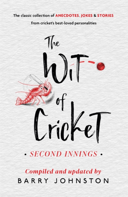 Wit of Cricket - Barry Johnston