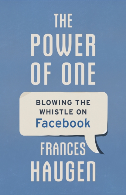 Power of One - Frances Haugen