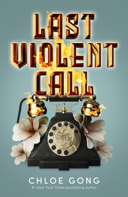 Last Violent Call - Chloe Gong