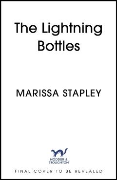 Coperta cărții 'Lightning Bottles - Marissa Stapley'