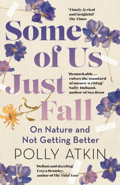 Some of Us Just Fall - Polly Atkin