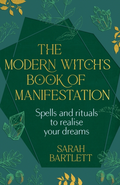 Modern Witch’s Book of Manifestation - Sarah Bartlett