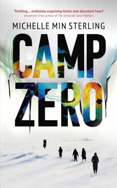 Camp Zero - Michelle Min Sterling