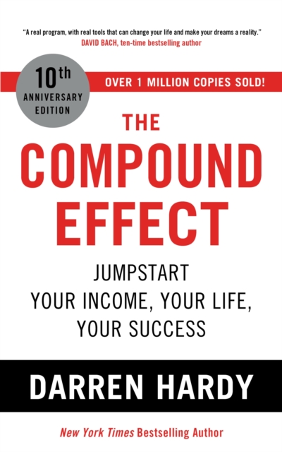 Compound Effect - Darren Hardy Llc