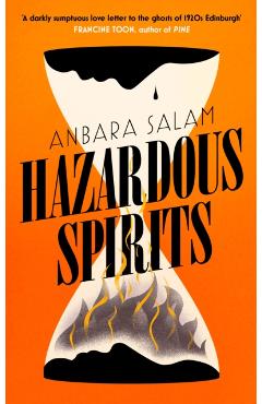 Coperta cărții 'Hazardous Spirits - Anbara Salam'