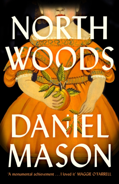 North Woods - Daniel Mason