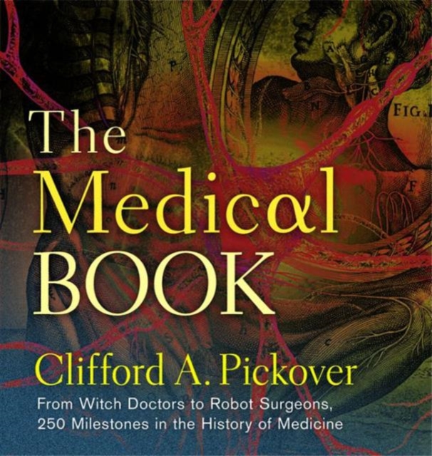 Medical Book - Clifford A. Pickover