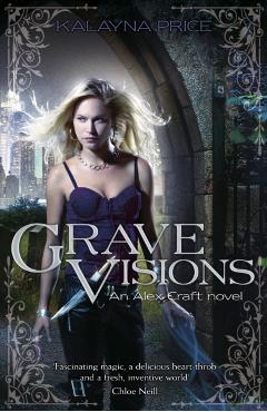 Coperta cărții 'Grave Visions - Kalayna Price'