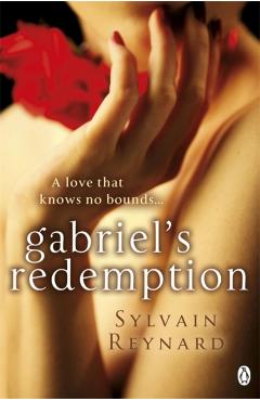 Poza produsului Gabriel's Redemption - Sylvain Reynard