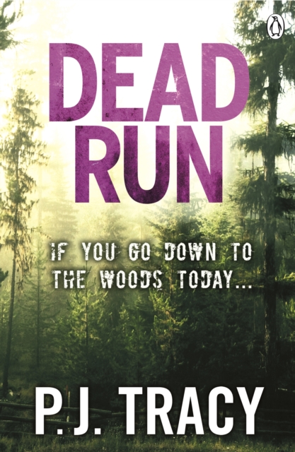 Dead Run - P. J. Tracy