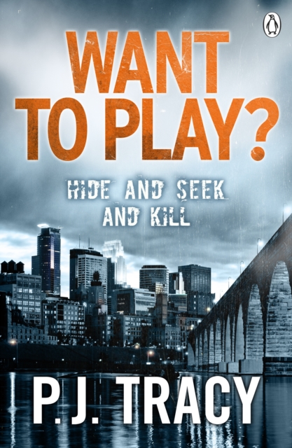 Want to Play? - P. J. Tracy