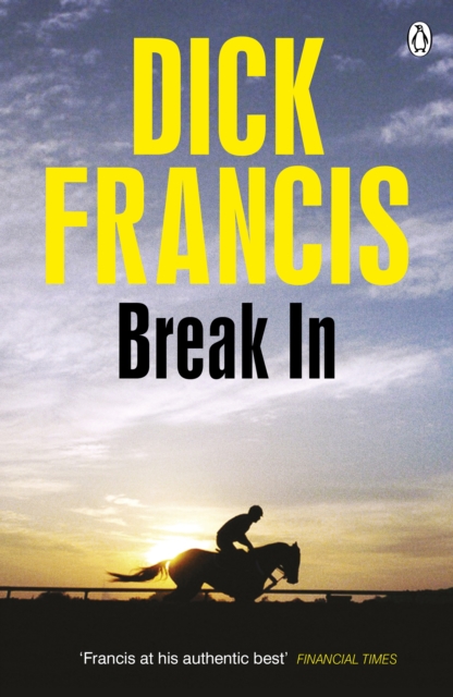 Break In - Dick Francis