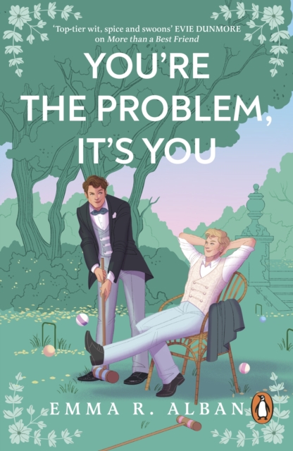 You're The Problem, It's You - Emma R. Alban