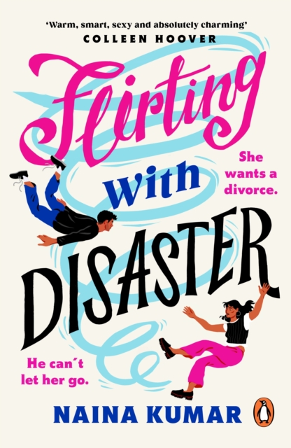 Flirting With Disaster - Naina Kumar