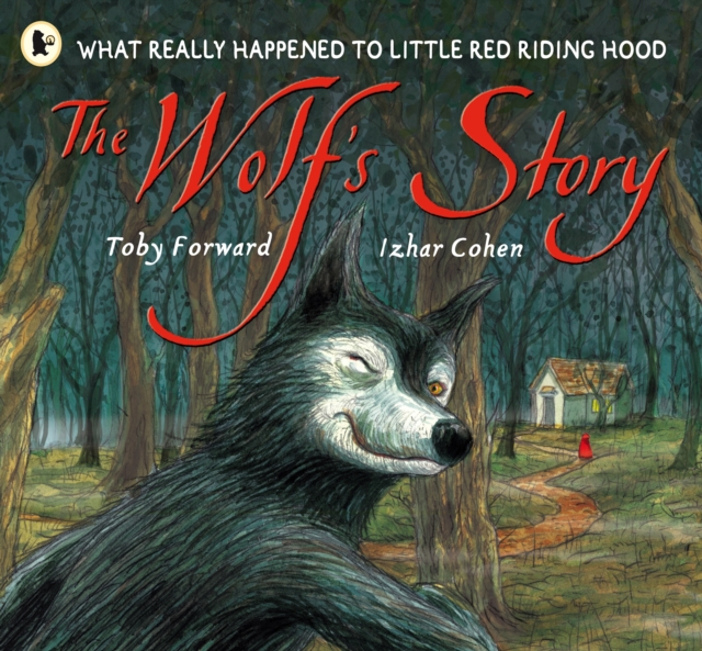 Wolf's Story - Toby Forward