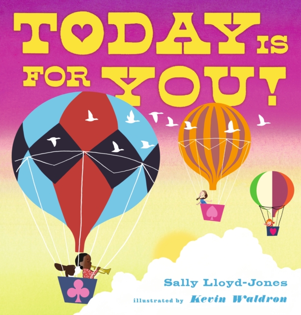 Today Is for You! - Sally Lloyd-jones