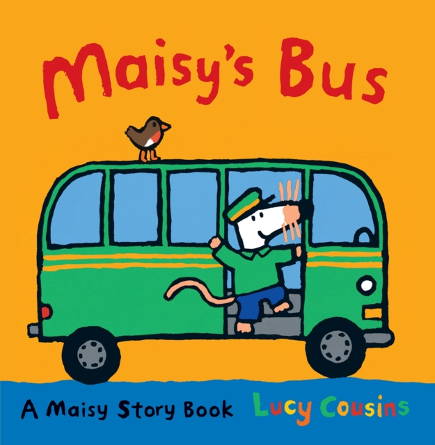 Maisy's Bus - Lucy Cousins