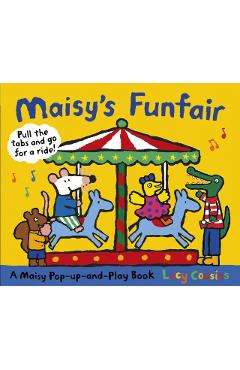 Coperta cărții 'Maisy's Funfair: A Maisy Pop-up-and-Play Book - Lucy Cousins'