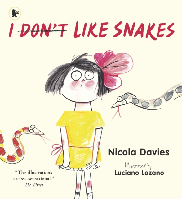 I (Don't) Like Snakes - Nicola Davies