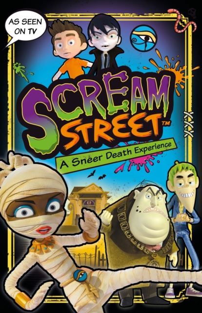 Scream Street: A Sneer Death Experience - Tommy Donbavand