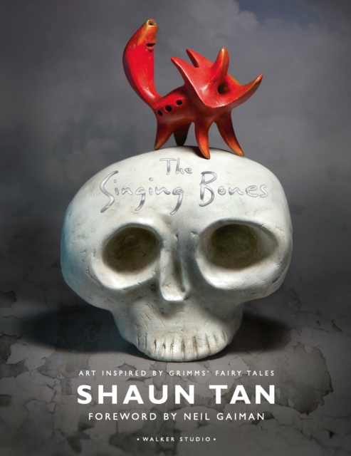 Singing Bones - Shaun Tan