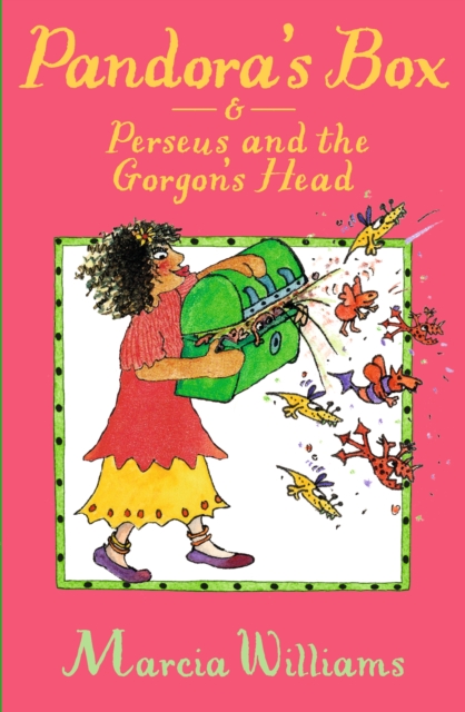 Pandora's Box and Perseus and the Gorgon's Head - Marcia Williams