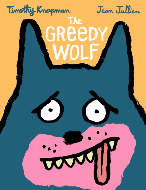 Greedy Wolf - Timothy Knapman