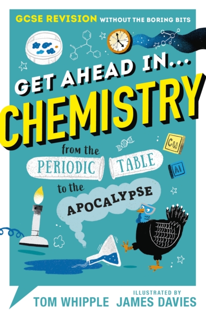 Get Ahead in ... CHEMISTRY - Tom Whipple