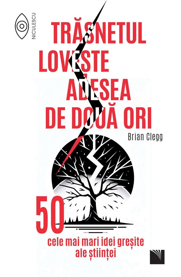 Trasnetul loveste adesea de doua ori - Brian Clegg