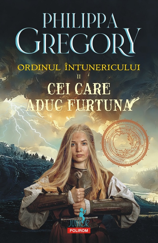 Cei care aduc furtuna. Seria Ordinul intunericului Vol.2 - Philippa Gregory