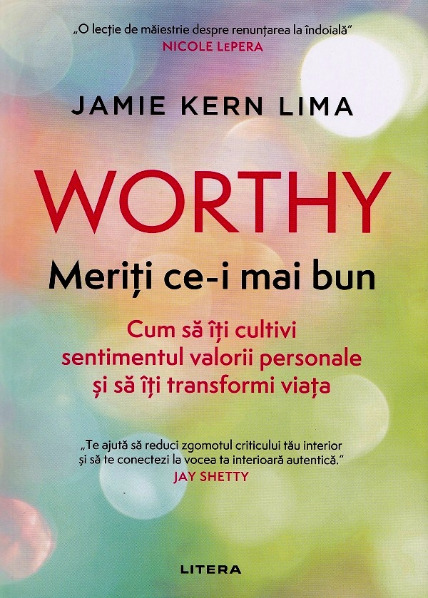 Worthy. Meriti ce-i mai bun - Jamie Kern Lima