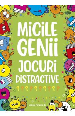 Coperta cărții 'Micile genii. Jocuri distractive - Gareth Moore'