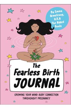 Fearless Birth Journal - Emma Armstrong
